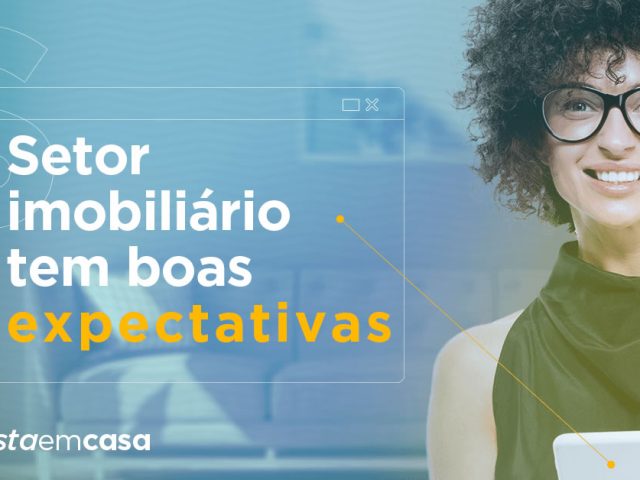 Setor imobiliário tem boas expectativas